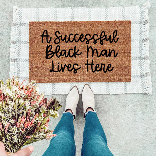 A Successful Black Man Lives Here Doormat