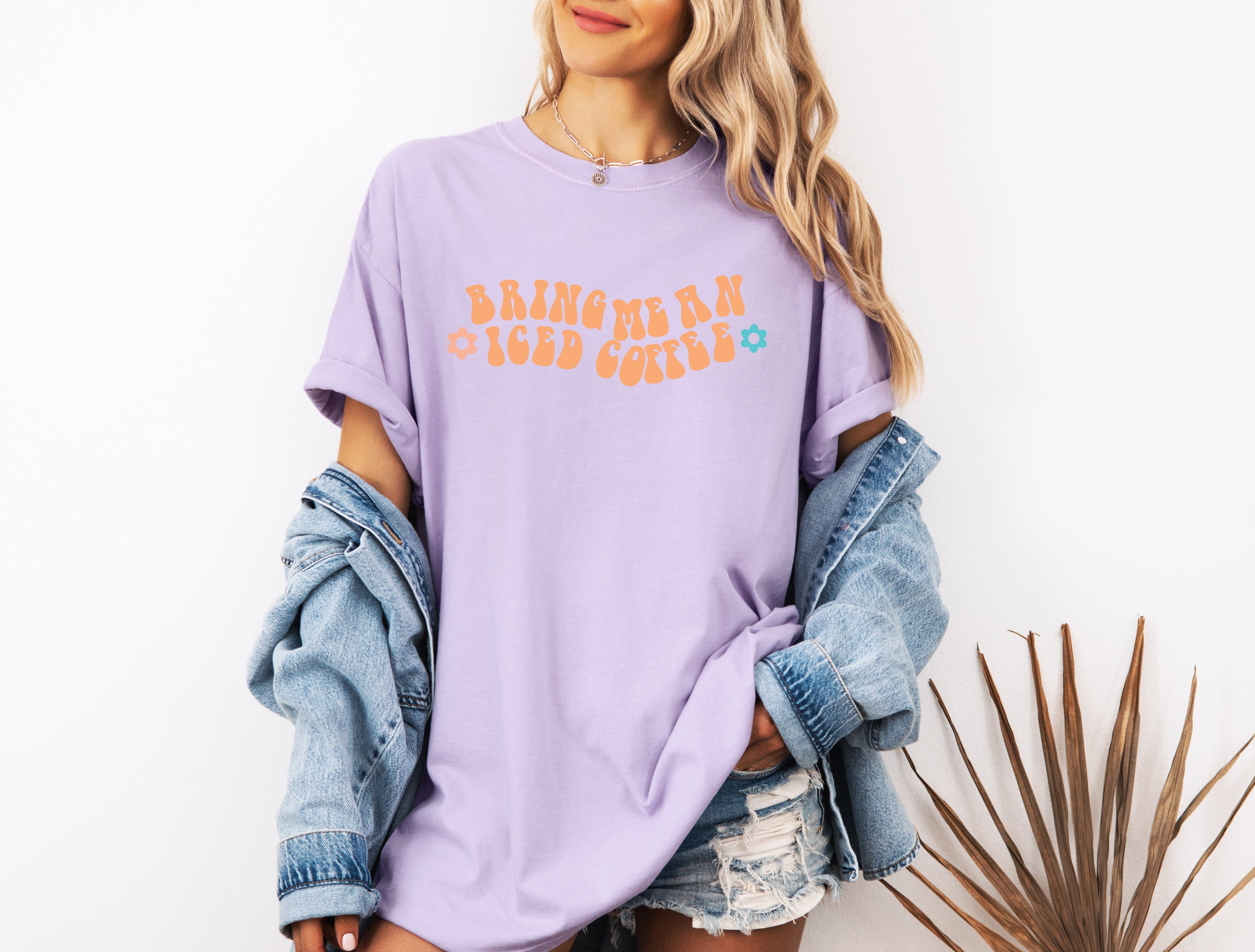 Bring me an Iced Coffee Latte Summer Garment Dyed T Shirt