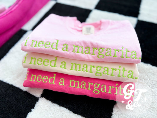 i need a marg Tee *Made To Order 10-15 Biz Days*