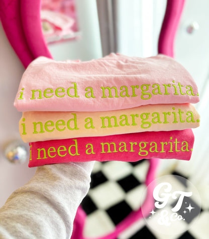 i need a marg Tee *Made To Order 10-15 Biz Days*