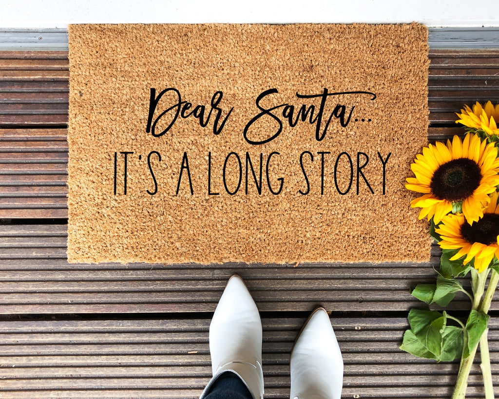 Dear Santa, It's A Long Story Doormat