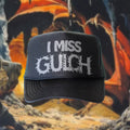 I miss GULCH trucker